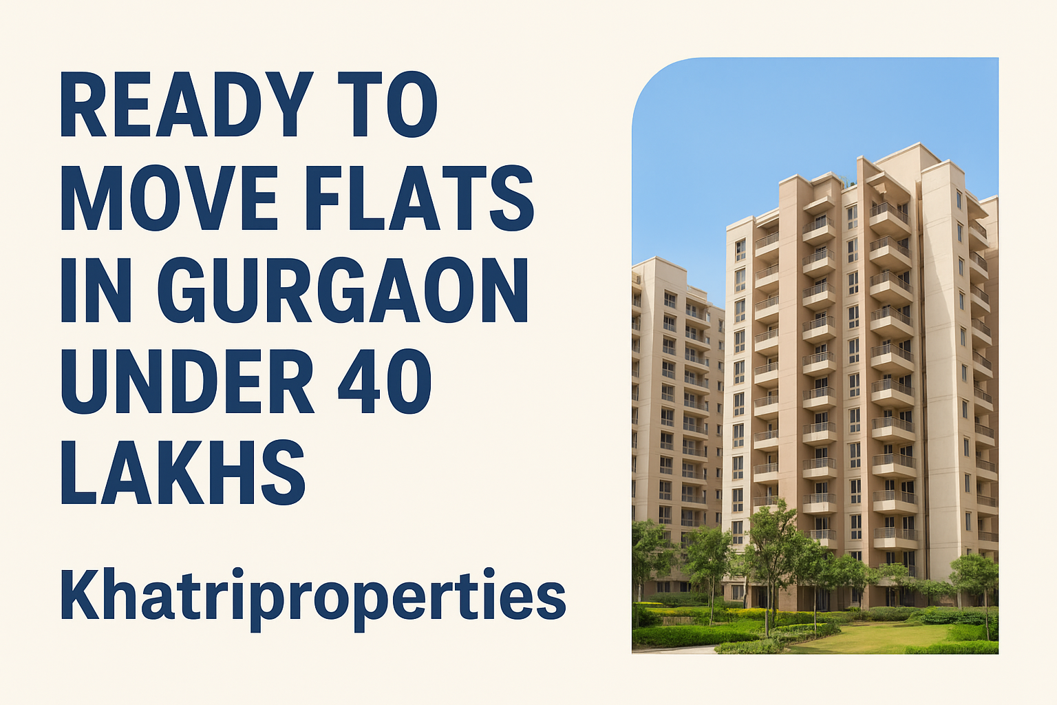 Ready to Move Flats in Gurgaon Under 40 Lakhs